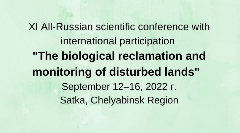 "The biological reclamation and monitoring of disturbed lands" 