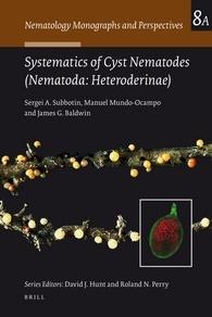 Subbotin S.A., Mundo-Ocampo M. & Baldwin J.G. 2010. Systematics of Cyst Nematodes (Nematoda: Heteroderinae). Nematology Monograps and Perspectives, Volume 8A (Series Editors: Hunt, D.J. & Perry, R.N.). Leiden, The Netherlands, Brill, 351 pp.